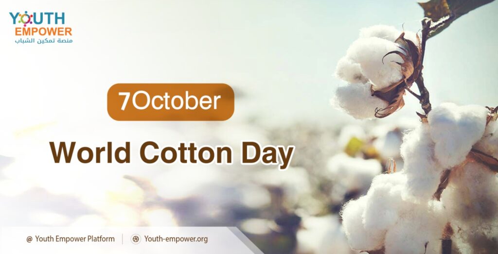 World Cotton Day, celebrated annually on October 7, highlights the importance of cotton as a global commodity and its role in fostering sustainable development.